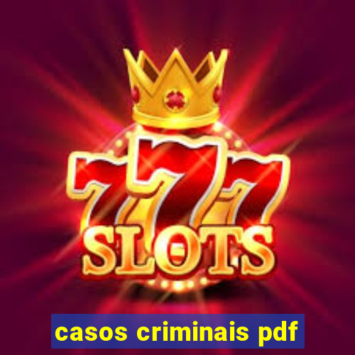 casos criminais pdf