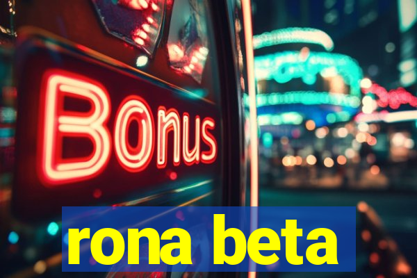 rona beta