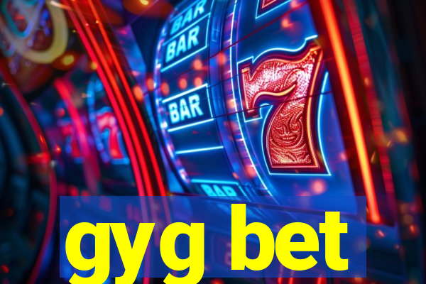 gyg bet