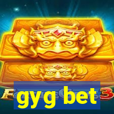 gyg bet