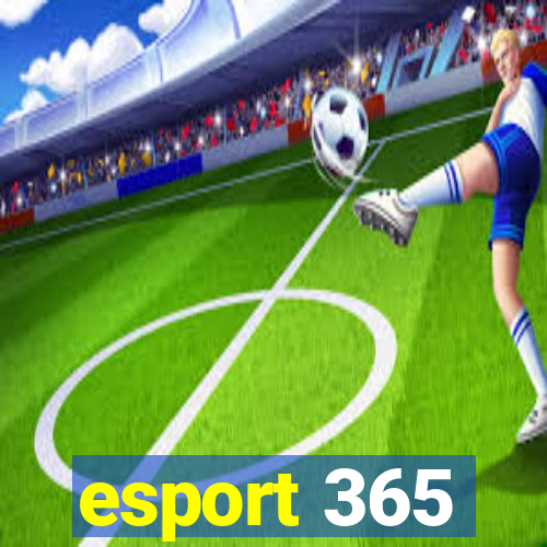 esport 365