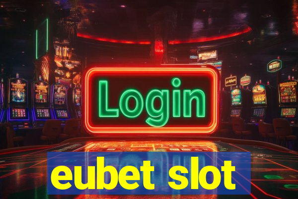 eubet slot