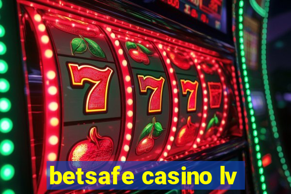 betsafe casino lv