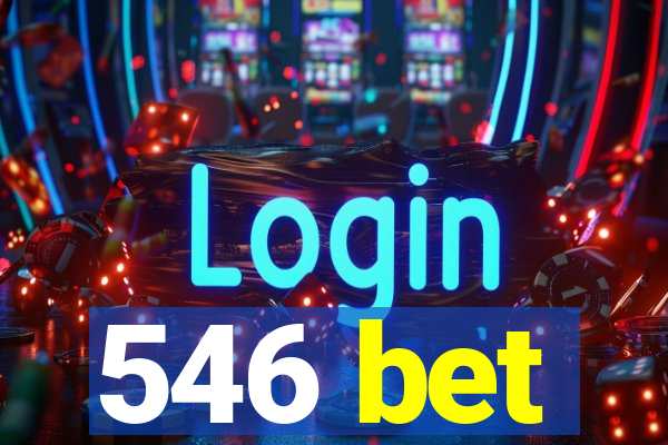 546 bet