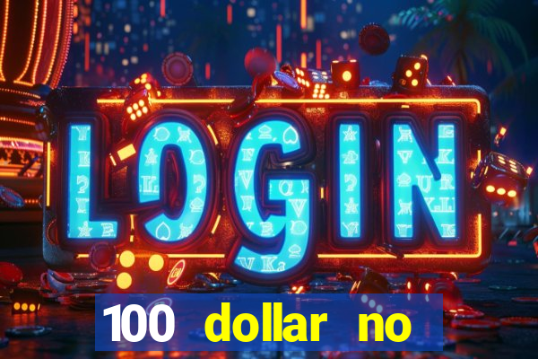 100 dollar no deposit bonus casino