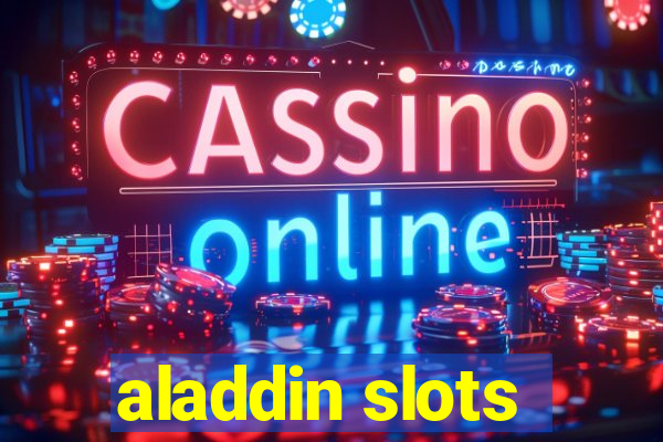 aladdin slots