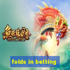 folds in betting