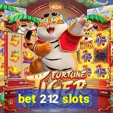 bet 212 slots