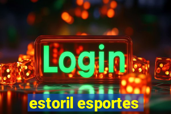 estoril esportes