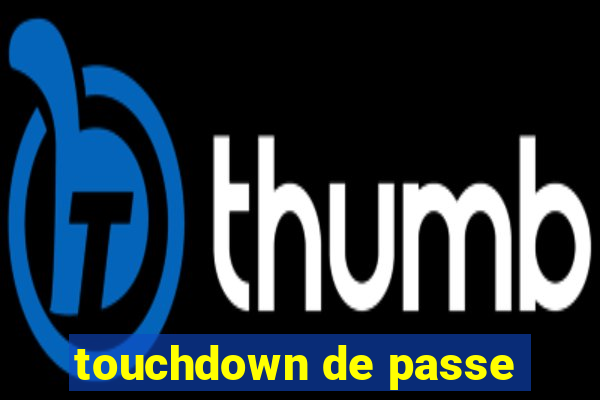 touchdown de passe