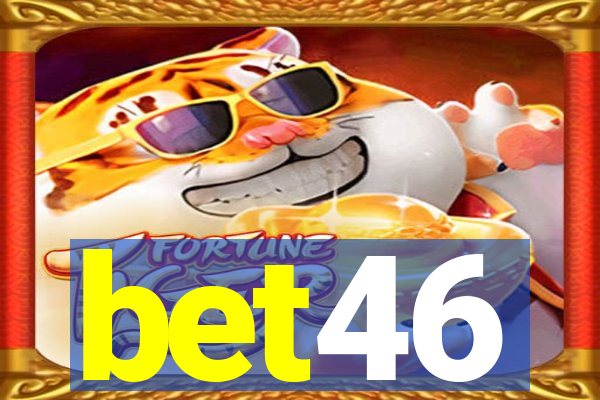 bet46