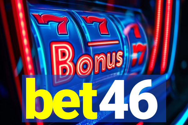 bet46