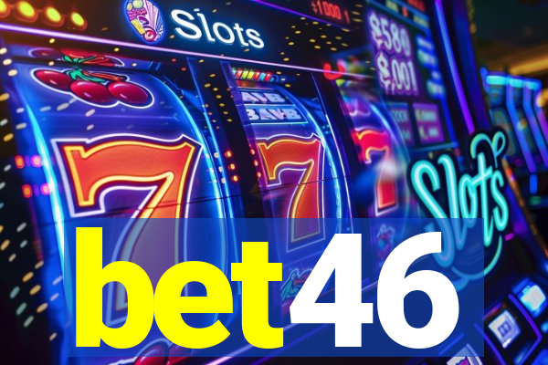 bet46