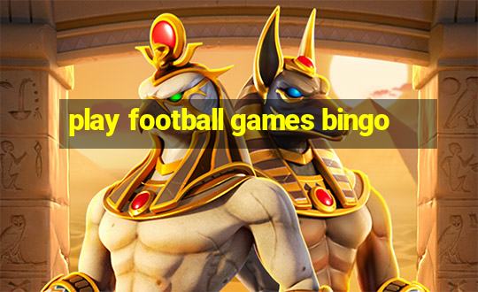 play football games bingo