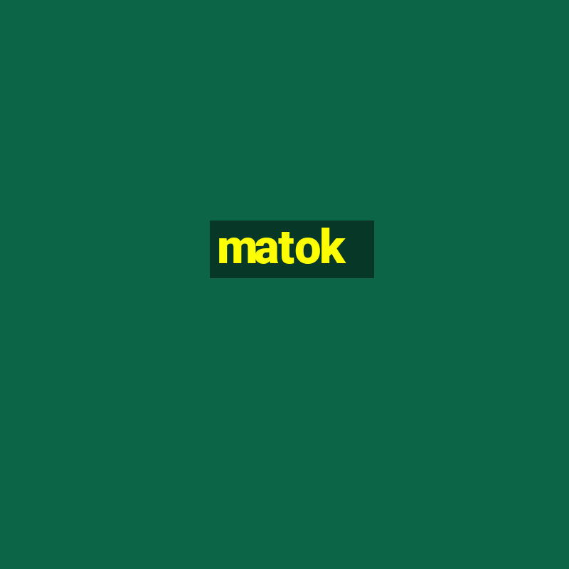 matok