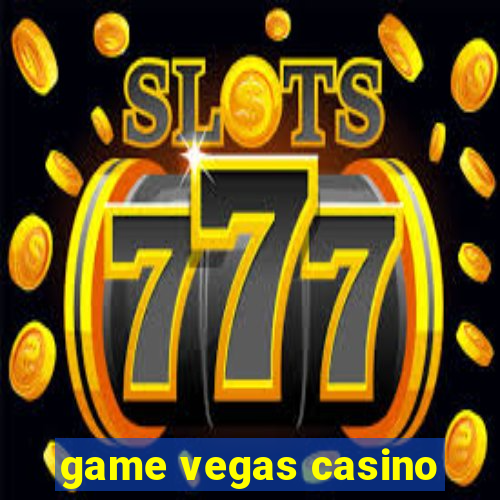 game vegas casino