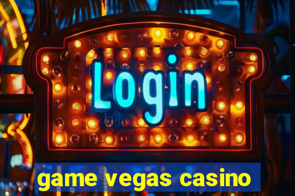 game vegas casino