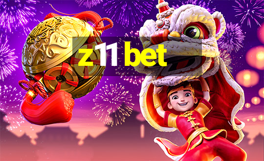 z11 bet