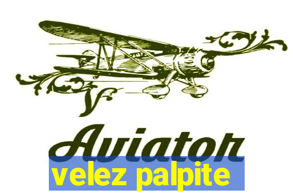 velez palpite