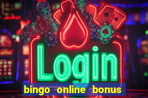 bingo online bonus no deposit