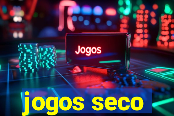 jogos seco