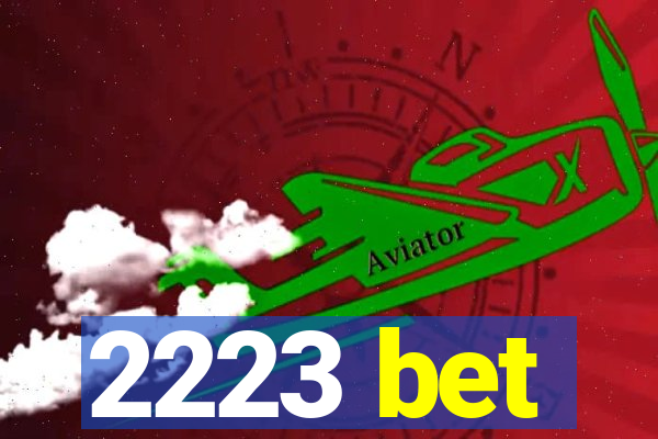 2223 bet