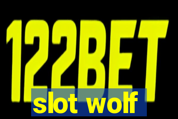 slot wolf