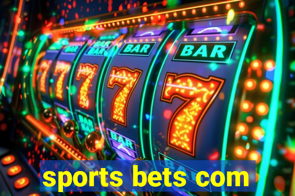 sports bets com