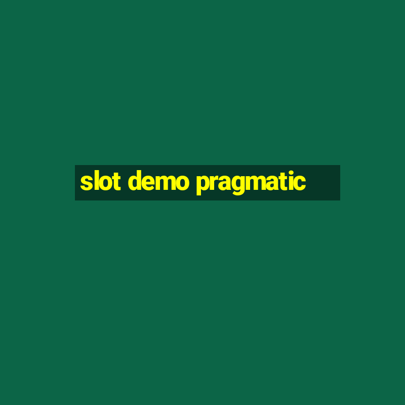 slot demo pragmatic