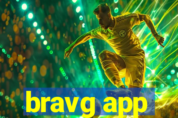 bravg app