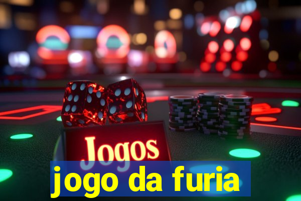 jogo da furia