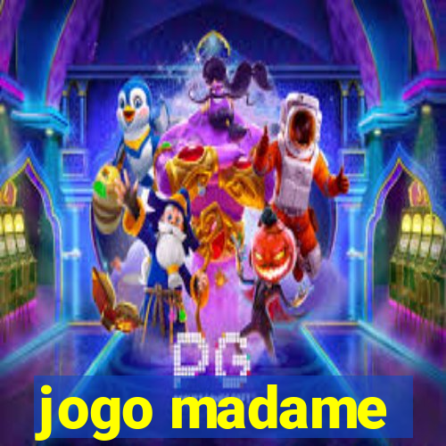 jogo madame