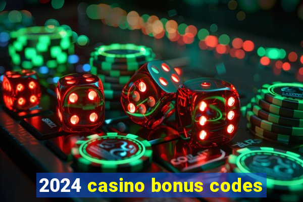 2024 casino bonus codes