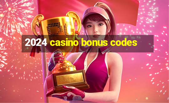 2024 casino bonus codes