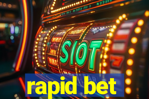 rapid bet