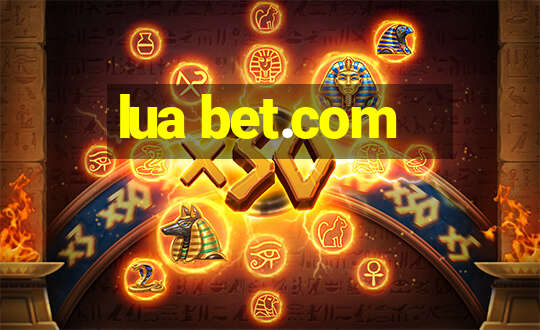 lua bet.com