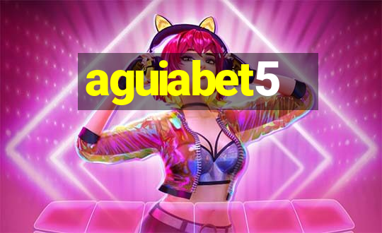 aguiabet5