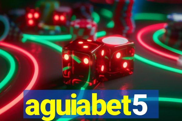 aguiabet5