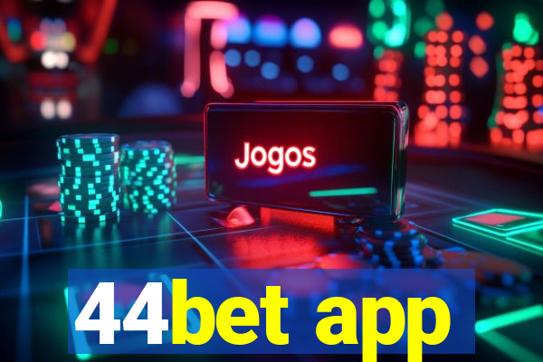 44bet app