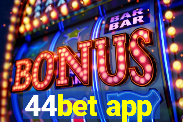 44bet app