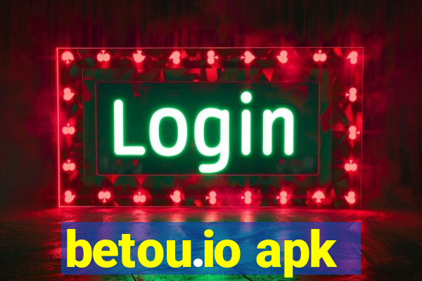 betou.io apk