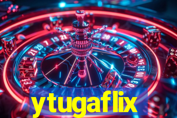 ytugaflix