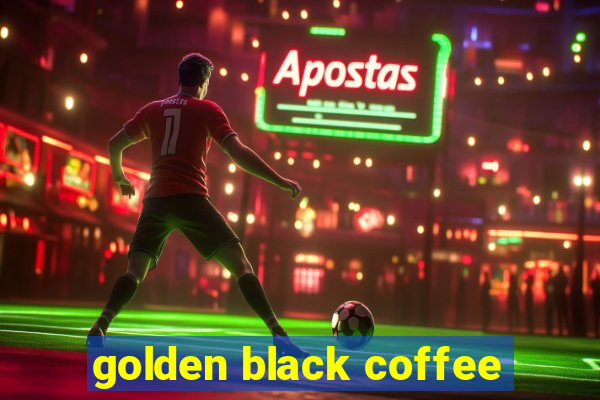 golden black coffee