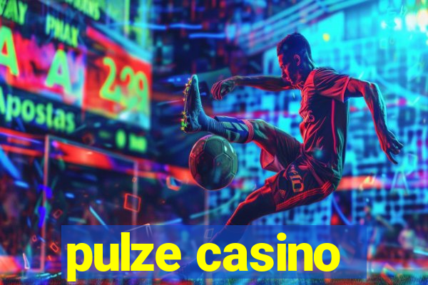 pulze casino