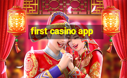 first casino app