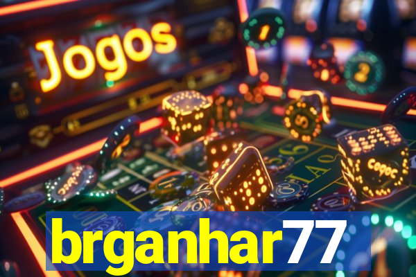 brganhar77