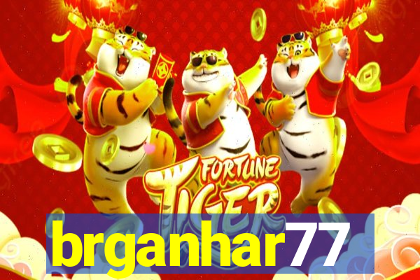 brganhar77