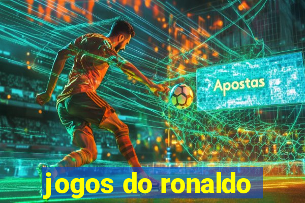 jogos do ronaldo