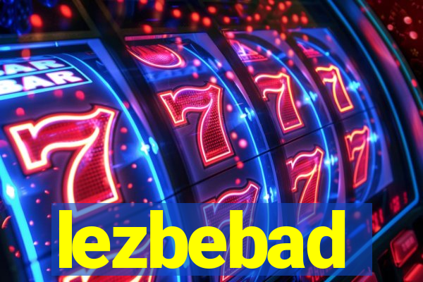 lezbebad