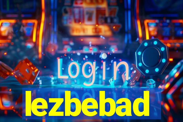 lezbebad